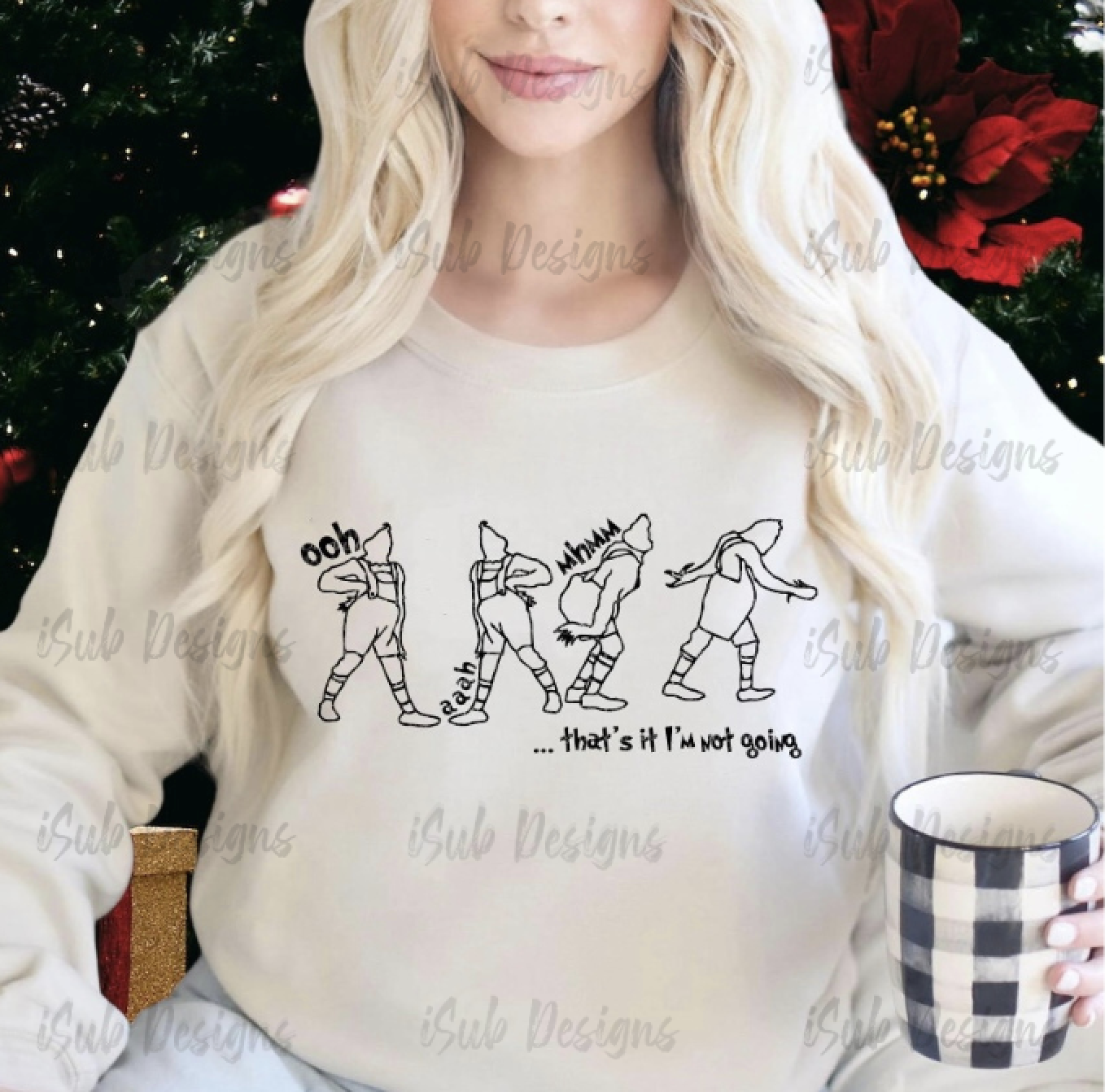 Christmas That's it i'm not going Sweatshirt