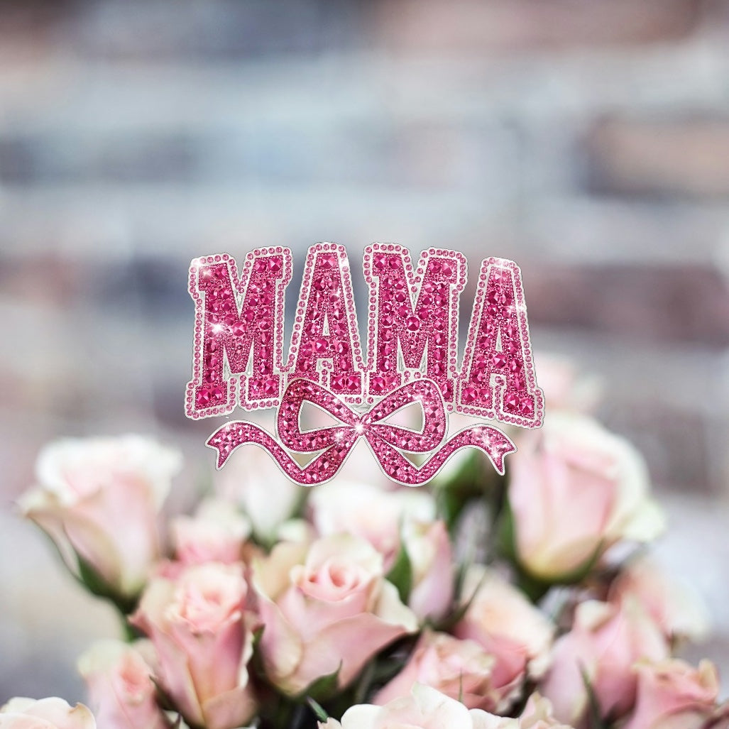 Mother's Day Mama Bedazzled- Holiday DTF Transfer