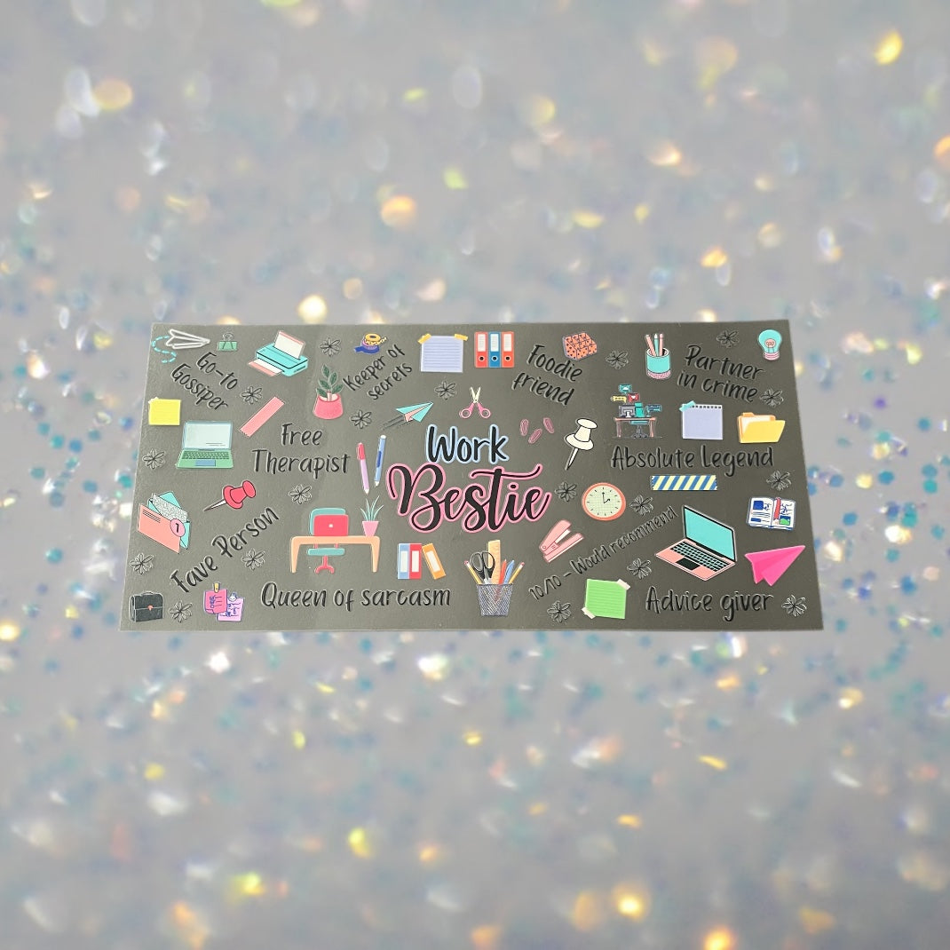 Work Bestie-16oz UV DTF Double Sided Cup Wrap