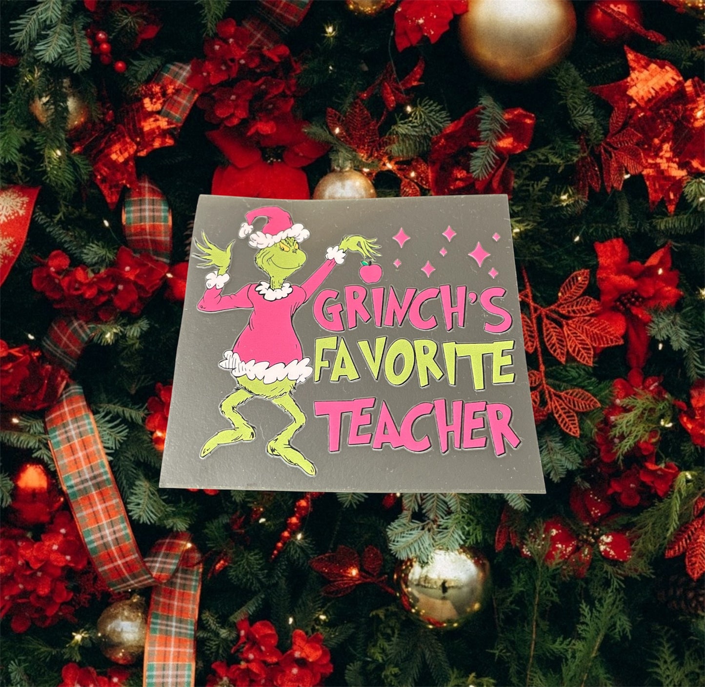 Christmas Grinches Favorite Teacher -Holiday UV DTF Double Sided 4" Decal