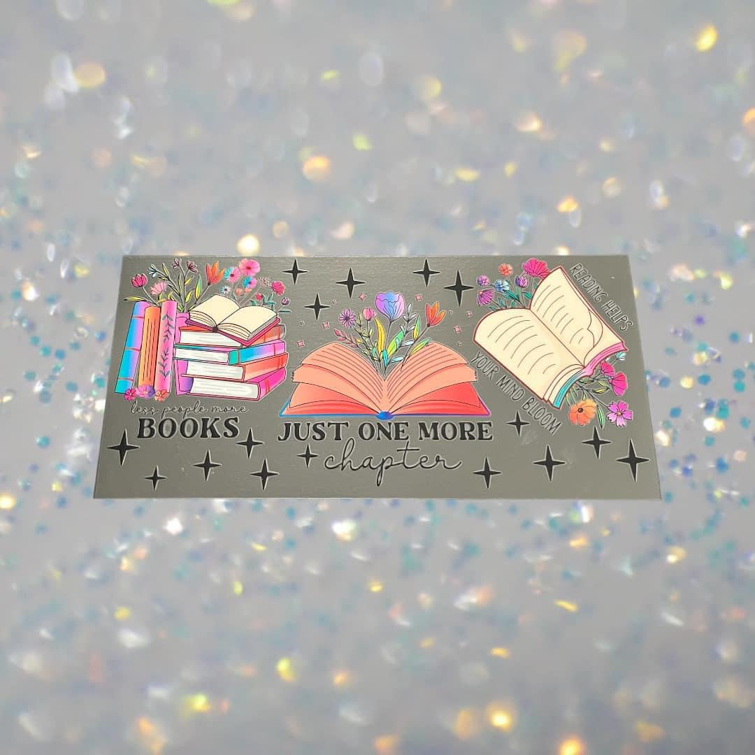 Just one more chapter Book-16oz UV DTF Double Sided Cup Wrap