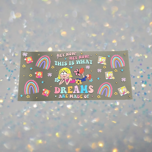 Lizzie This is what dreams are made of-16oz UV DTF Double Sided Cup Wrap