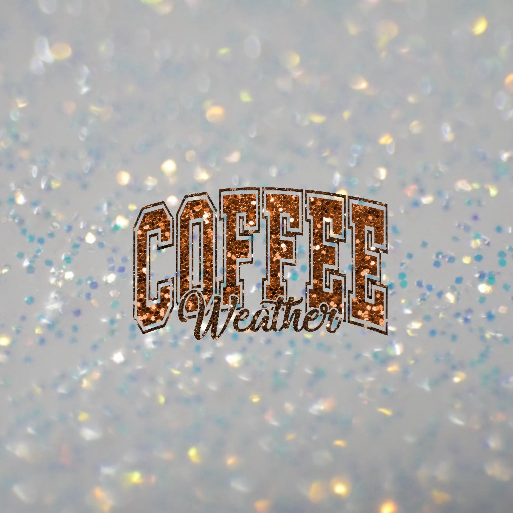 Coffee Weather Sequin- DTF Transfer