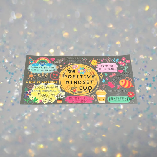 Positive Mindset Cup-16oz UV DTF Double Sided Cup Wrap