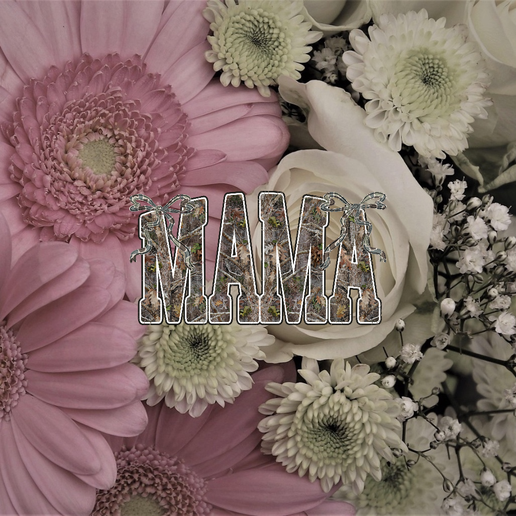 Mother's Day Mama Camo- Holiday DTF Transfer
