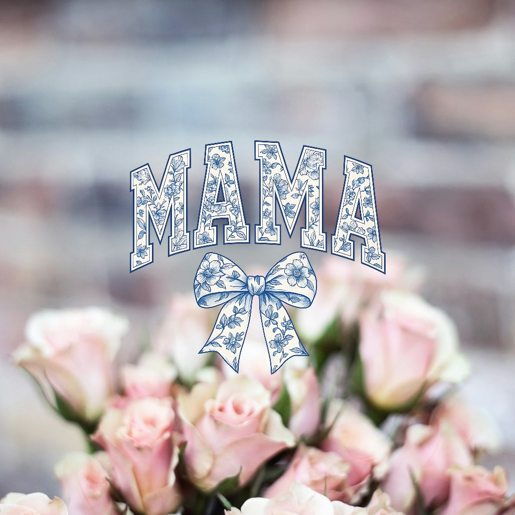 Mother's Day Mama Blue Floral- Holiday DTF Transfer