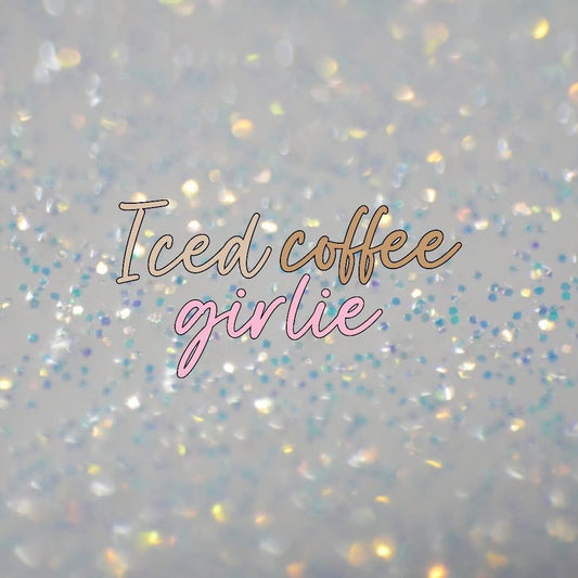 Iced Coffee Girly- DTF Transfer